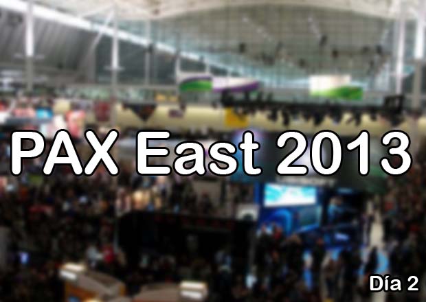 PAX EAST 2013 - Día 2