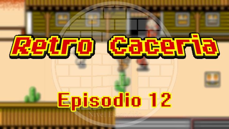 Retro Caceria 12
