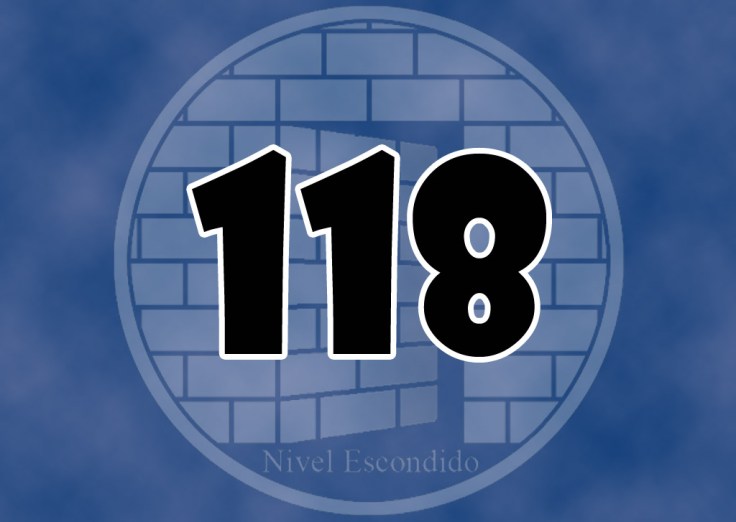 Nivel Escondido 118