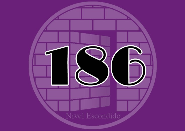 Nivel Escondido 186